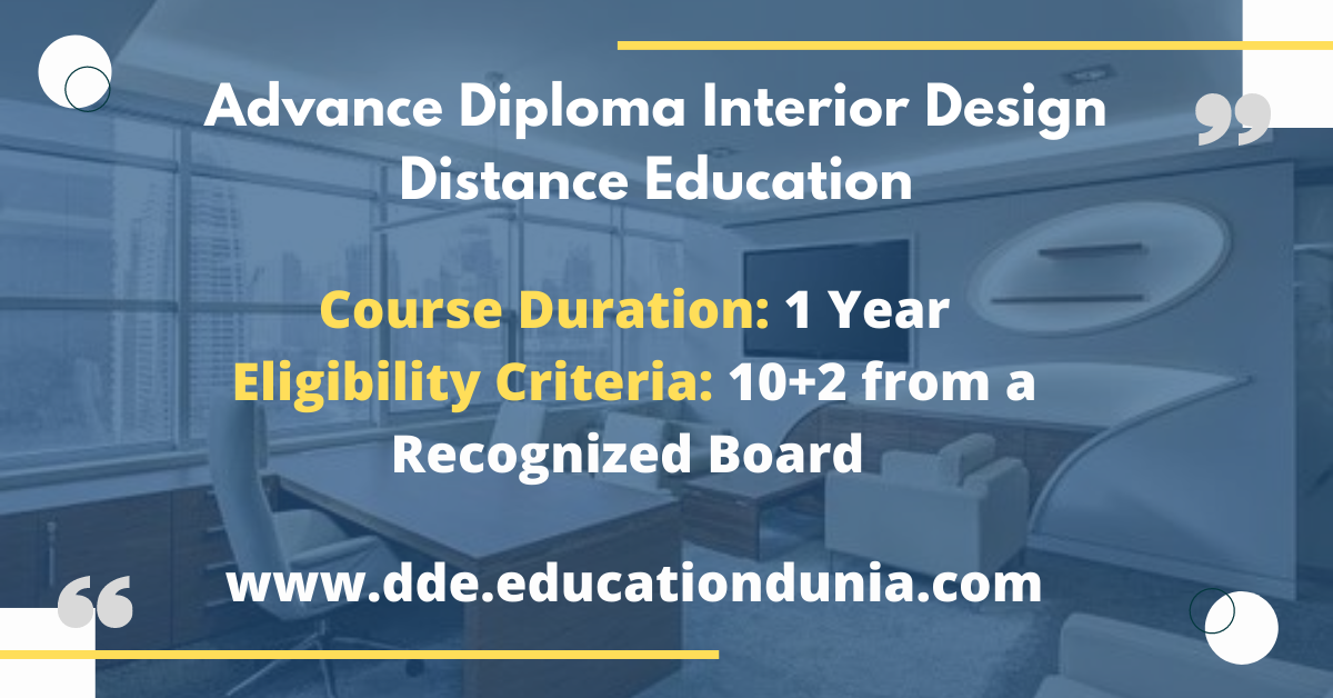 Advance Diploma Interior Design Distance Education 