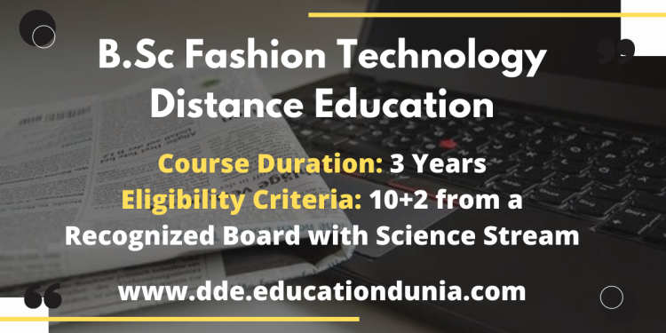 BSc Fashion Technology Distance Education