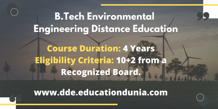 B.Tech Environmental Engineering Distance Education