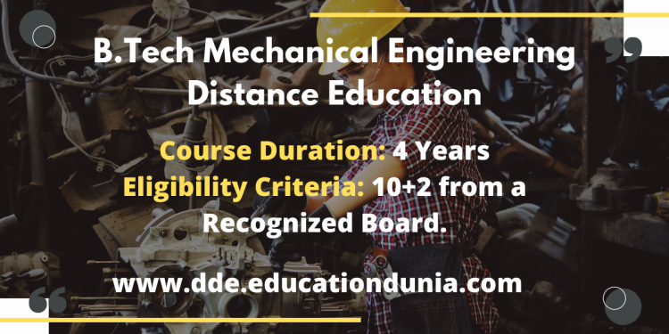 B.Tech Mechanical Engineering Distance Education