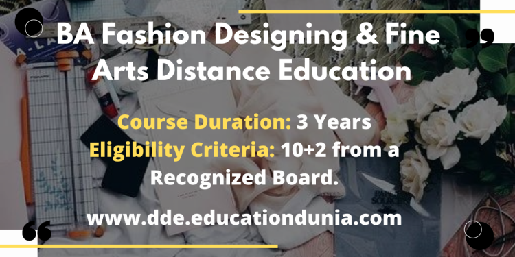 BA Fashion Designing & Fine Arts Distance Education