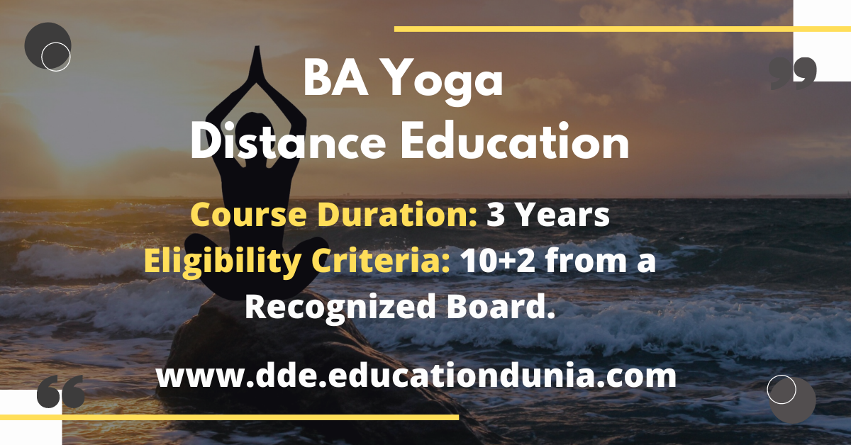 BA Yoga Distance Education Admission 2024, Eligibility, Syllabus