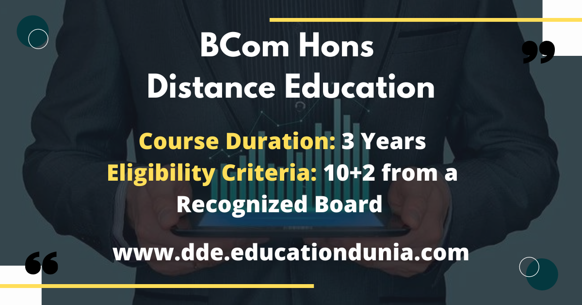 bcom-hons-distance-education-admission-2023-last-date-eligibility