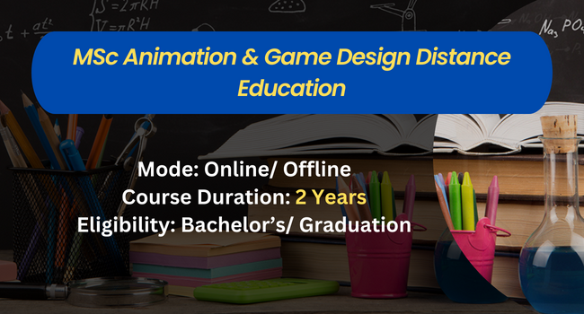 MSc in Animation & Game Design Distance Education