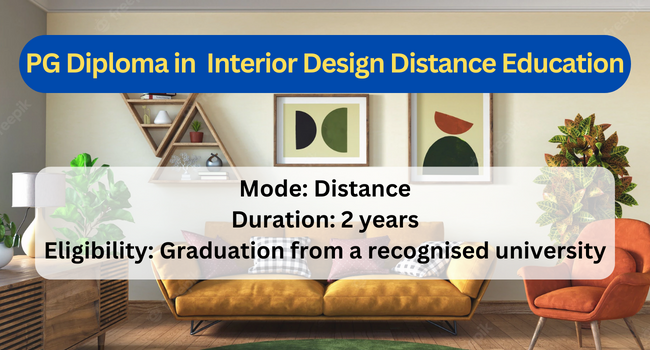 PG Diploma In Interior Design Distance Education 
