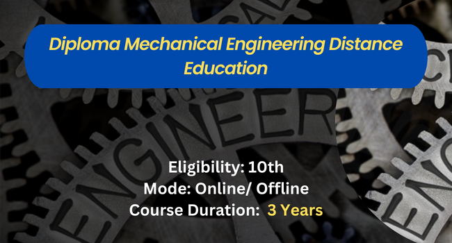 volwassen bloed Uitstekend Diploma in Mechanical Engineering Distance Education? Full Details