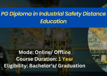 PG Diploma in Industrial Safety Distance Education