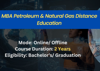 MBA in Petroleum and Natural Gas Distance Education