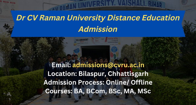 Dr CV Raman University Distance Education 2022 23