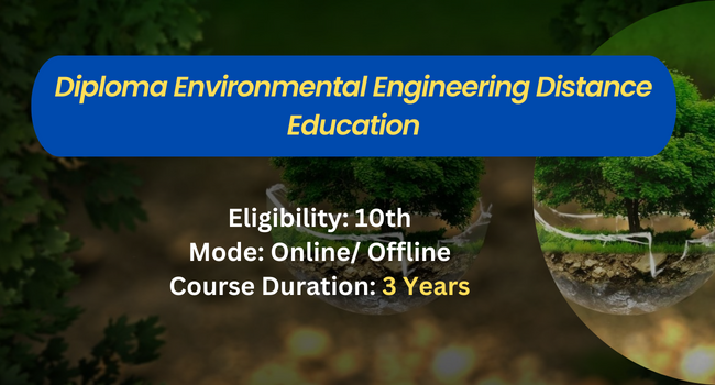 Diploma In Environmental Engineering Distance Education Admission?